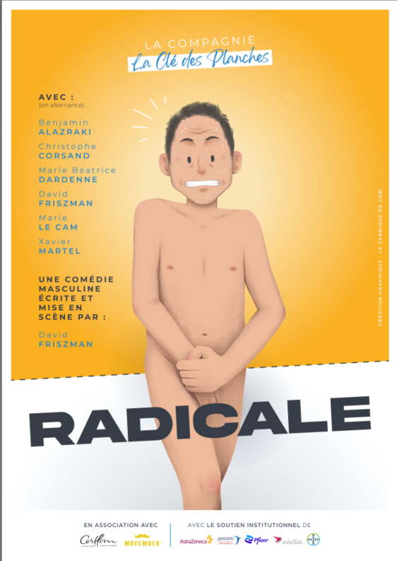 "Radicale" : Une Comédie Théâtrale Incontournable sur la Masculinité et le Cancer de la Prostate